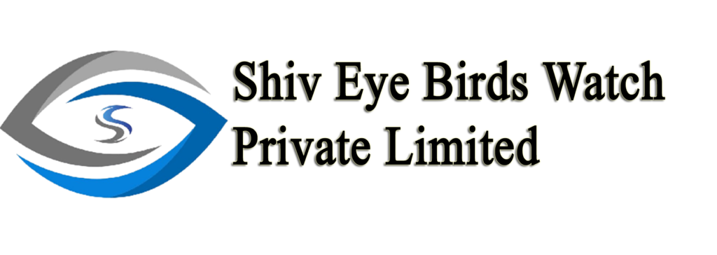 Shiv Eye Birds Watch Private Limited